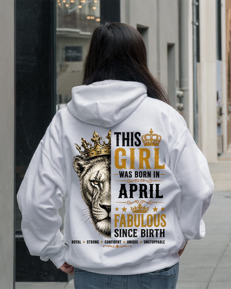 April – This Girl Was Born Fabulous – Lion Girl Strength - T-Shirt For Women - MTNN04 (SKU2605-193-04)