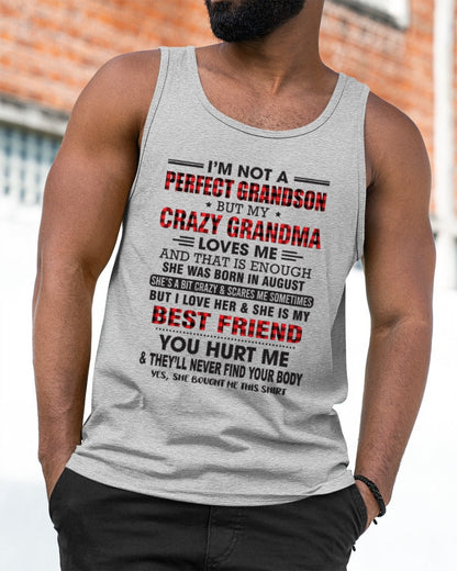 I’m Not A Perfect Grandson T-Shirt – Birthday Gift From August Grandma / Woman - HNDS08 (SKU10-167-08)