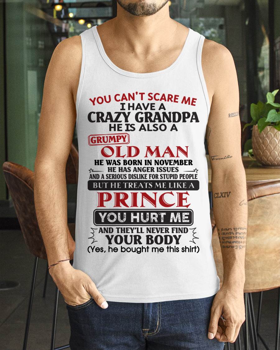 November – You Can’t Scare Me I Have A Crazy Grandpa – Gift For Grandson And Granddaughter From Grandpa – mtnn11 (SKU10-186-11)