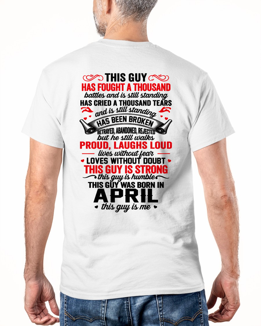 APRIL GUY – STRONG, PROUD & UNBREAKABLE – T-SHIRT FOR MEN – MTNN04 (SKU2609-115-04)