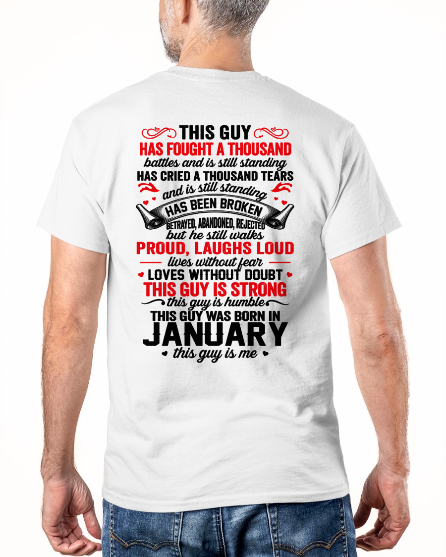 JANUARY GUY – STRONG, PROUD & UNBREAKABLE – T-SHIRT FOR MEN – MTNN01 (SKU2609-115-01)