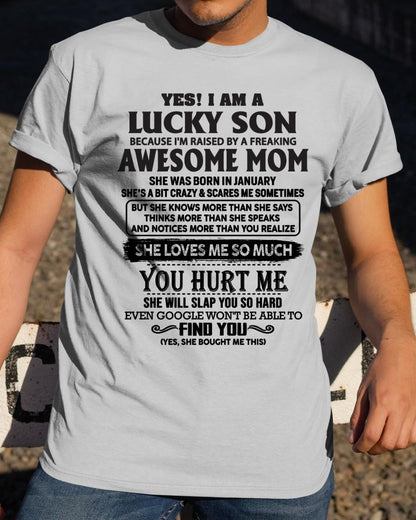 January - Yes! I'm A Lucky Son - Perfect Gift For Your Son From Mom - HNDS01 (SKU-LKW-01)