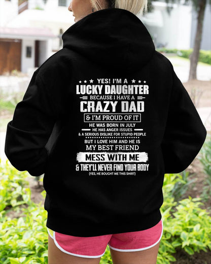 JULY -YES! I'M A LUCKY DAUGHTER BECAUSE I HAVE A CRAZY DAD - GIFT FROM DAD -MTNN07 (SKU2605-203-07)