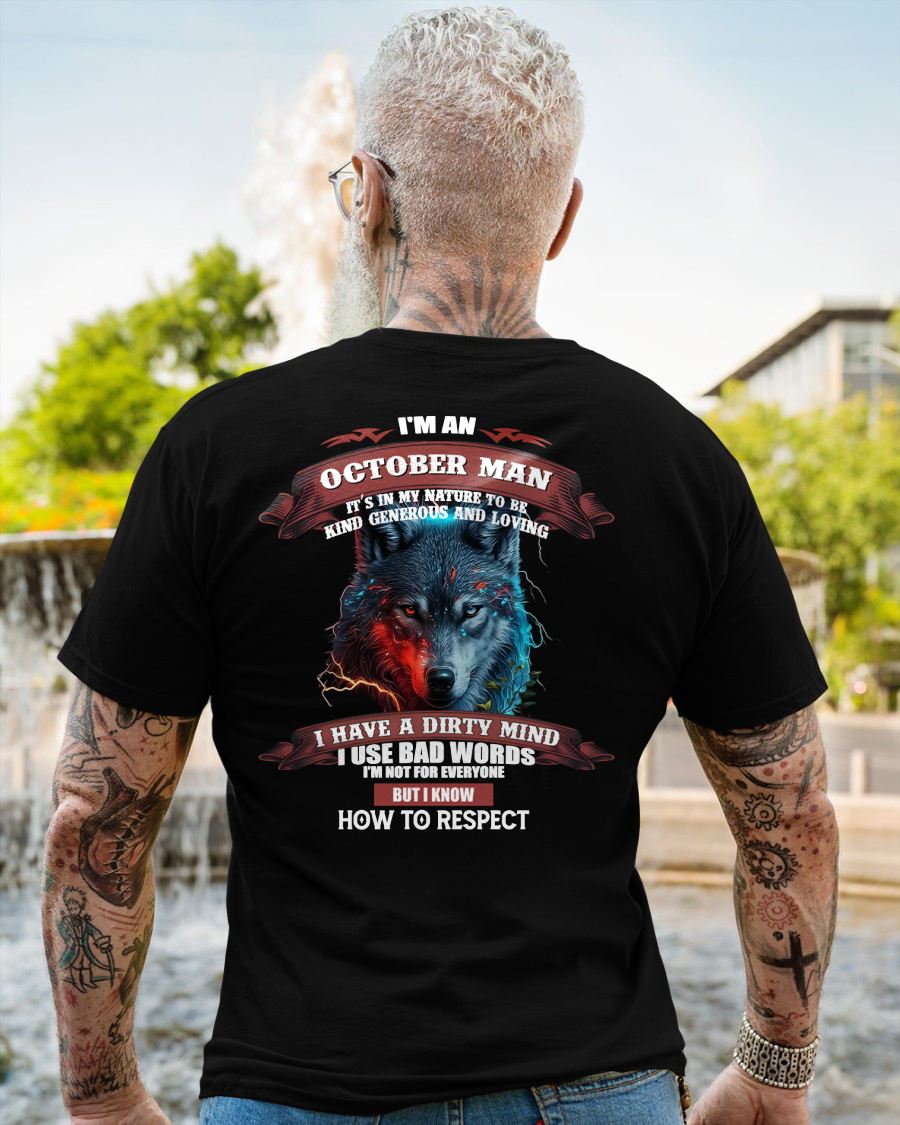 OCTOBER - KNOW HOW TO RESPECT - BIRTHDAY T-SHIRT FOR MEN - MTNN10 (SKU12-162-10)