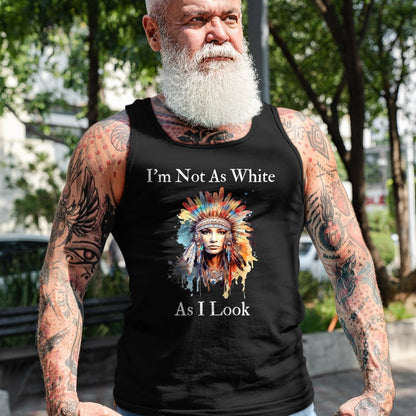 Native American T-Shirts, Vintage Native American Unisex T-Shirt/Hoodie/Sweatshirt HLT00 - Native American Indian Im Not As White As I Look Women Men T-Shirt