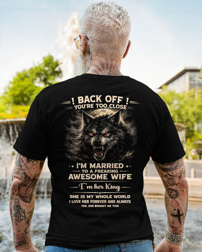 BACK OFF! YOU'RE TOO CLOSE - GIFT FROM WIFE - MTNN00 (SKU26T-01-25-00)