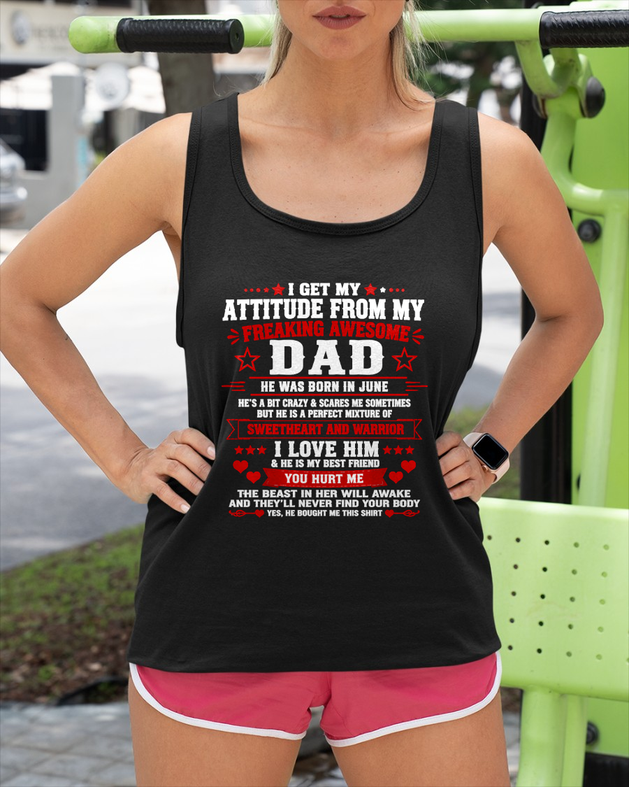 JUNE – MY FREAKING AWESOME DAD – PERFECT GIFT FOR YOUR DAUGHTER - T-SHIRT FROM DAD  - MTNN06 (SKU2608-556-06)