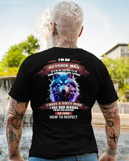OCTOBER - KNOW HOW TO RESPECT - BIRTHDAY T-SHIRT FOR MEN - MTNN10 (SKU12-312-10)