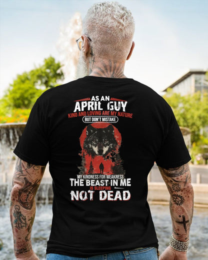 APRIL - KIND AND LOVING ARE MY NATURE - BIRTHDAY T-SHIRT FOR MEN - MTNN04 (SKU26T-01-17-04)
