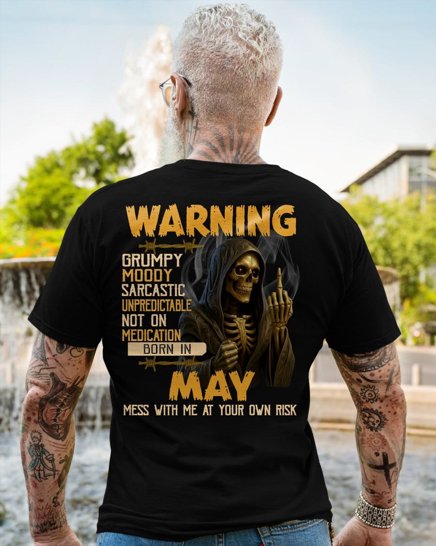 MAY - WARNING GRUMPY MOODY - BIRTHDAY T-SHIRT FOR MEN - MTNN05 (SKU26T-01-07-05)