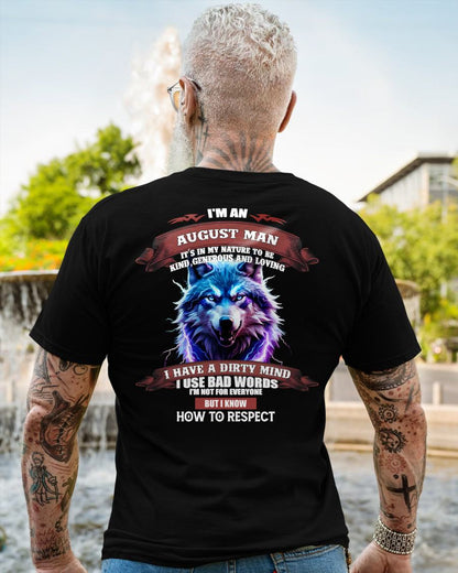 AUGUST - KNOW HOW TO RESPECT - BIRTHDAY T-SHIRT FOR MEN - MTNN08 (SKU12-312-08)