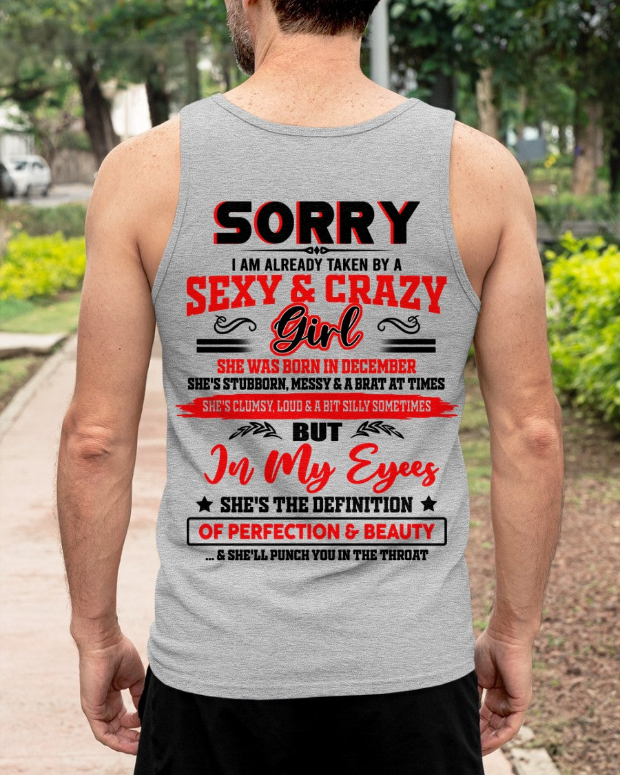 DECEMBER - SORRY, I'M READY TAKEN BY A SEXY & CRAZY GIRL - GIFT FROM WIFE/GIRLFRIEND TO HUSBAND/BOYFRIEND - HNDS012