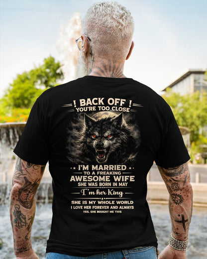 MAY - BACK OFF! YOU'RE TOO CLOSE - GIFT FROM WIFE - MTNN05 (SKU26T-01-25-05)