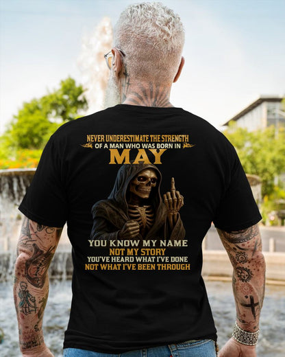 MAY - NEVER UNDERESTIMATE - BIRTHDAY T-SHIRT FOR MEN - MTNN05 (SKU26T-01-06-05)