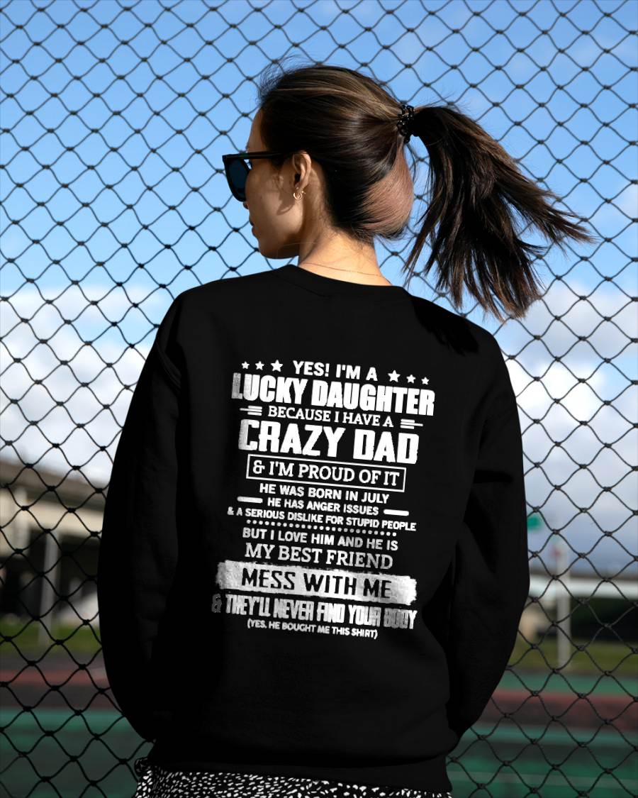 JULY -YES! I'M A LUCKY DAUGHTER BECAUSE I HAVE A CRAZY DAD - GIFT FROM DAD -MTNN07 (SKU2605-203-07)