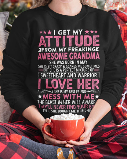 I GET MY ATTITUDE FROM MY GRANDMA MAY EDITION – FROM GRANDMA TO GRANDDAUGHTER MTNN05 (SKU07-163-05)