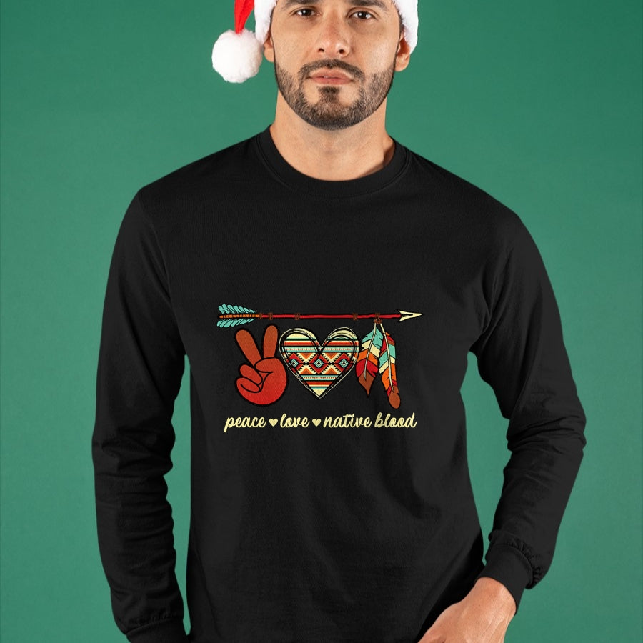 Native American T-Shirts, Vintage Native American Unisex T-Shirt/Hoodie/Sweatshirt HLT00 - Peace Love Native Blood Indigenous People Native American T-Shirt (1) (Copy)