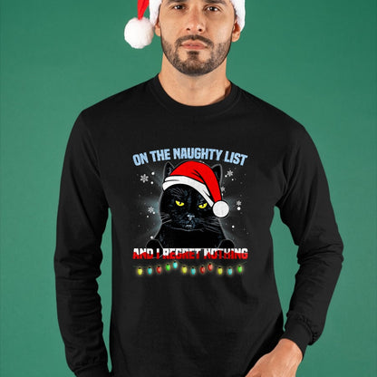 On The Naughty List And I Regret Nothing Cat Christmas T-Shirt - Christmas Unisex T-Shirt/Hoodie/Sweatshirt - HNDS00