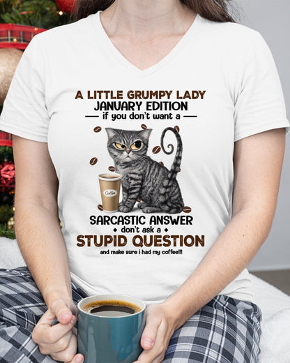 A LITTLE GRUMPY LADY - JANUARY EDITION - T-Shirt/Hoodie/Sweatshirt FOR GIRL/WOMEN - HNDS01