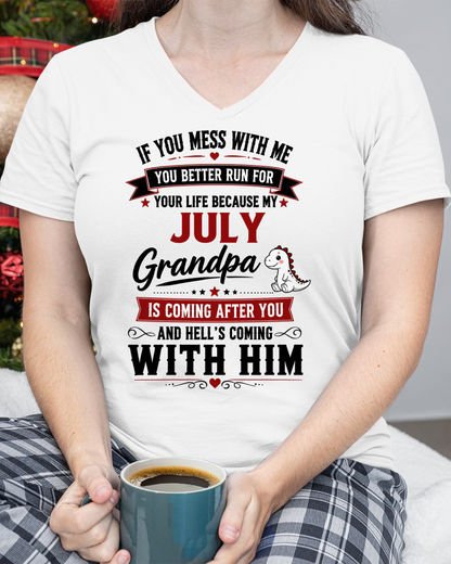 JULY - IF YOU MESS WITH ME – GRANDPA IS COMING AFTER YOU - T-SHIRT FROM GRANDPA – MTNN07 (SKU2605-407-07)