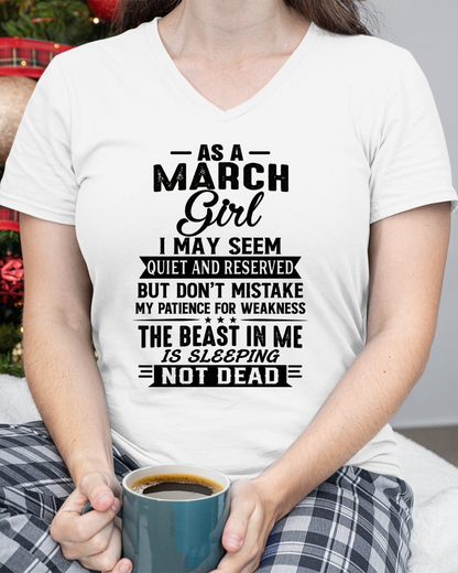 MARCH GIRL – QUIET BUT STRONG, THE BEAST IN ME IS SLEEPING NOT DEAD - T-SHIRT FOR WOMEN – MTNN03 (SKU2607-167-03)