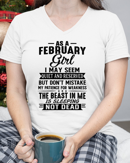 FEBRUARY GIRL – QUIET BUT STRONG, THE BEAST IN ME IS SLEEPING NOT DEAD - T-SHIRT FOR WOMEN – MTNN02 (SKU2607-167-02)