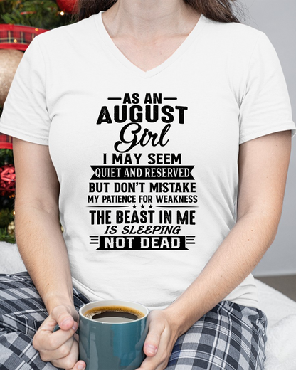 AUGUST GIRL – QUIET BUT STRONG, THE BEAST IN ME IS SLEEPING NOT DEAD - T-SHIRT FOR WOMEN – MTNN08 (SKU2607-167-08)