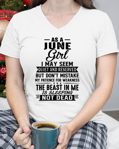 JUNE GIRL – QUIET BUT STRONG, THE BEAST IN ME IS SLEEPING NOT DEAD - T-SHIRT FOR WOMEN – MTNN06 (SKU2607-167-06)