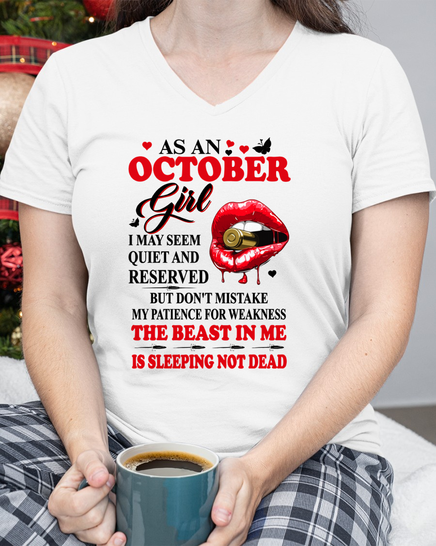 OCTOBER GIRL – DON'T MISTAKE MY PATIENCE FOR WEAKNESS – T-SHIRT FOR WOMEN – MTNN10 (SKU2607-204-10)