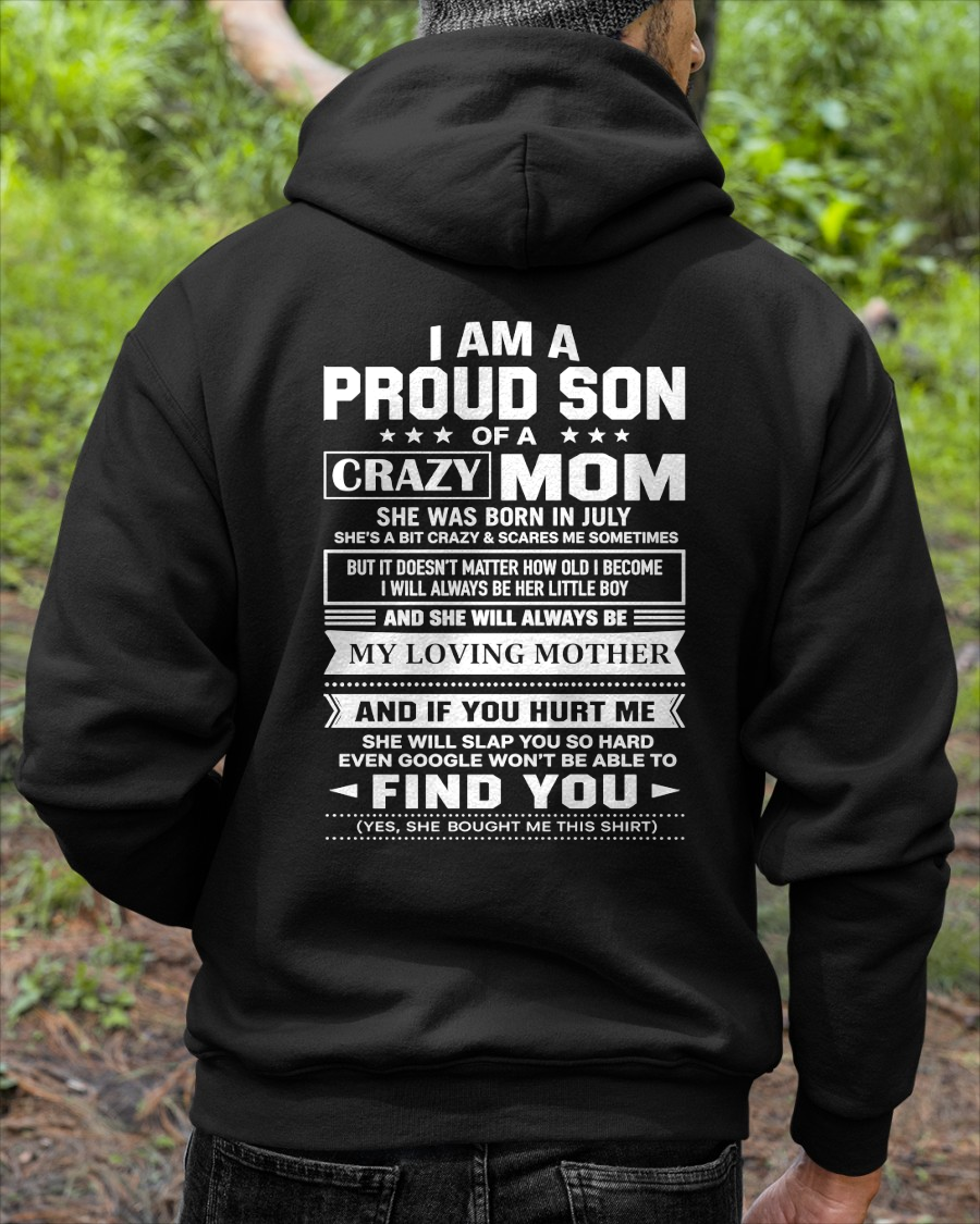 JULY - PROUD SON OF A CRAZY MOM – T-SHIRT FOR SON FROM MOM - MTNN07 (SKU2605-403-07)