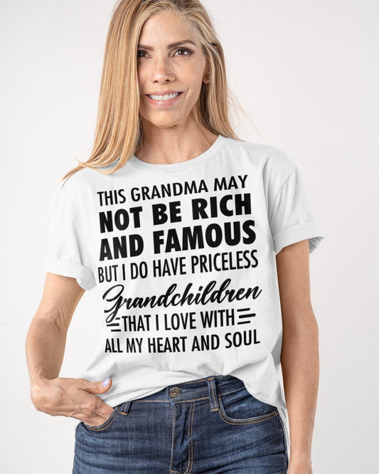 THIS GRANDMA MAY NOT BE RICH AND FAMOUS BUT I DO HAVE PRICELESS Grandchildren - from grandma HNDS00