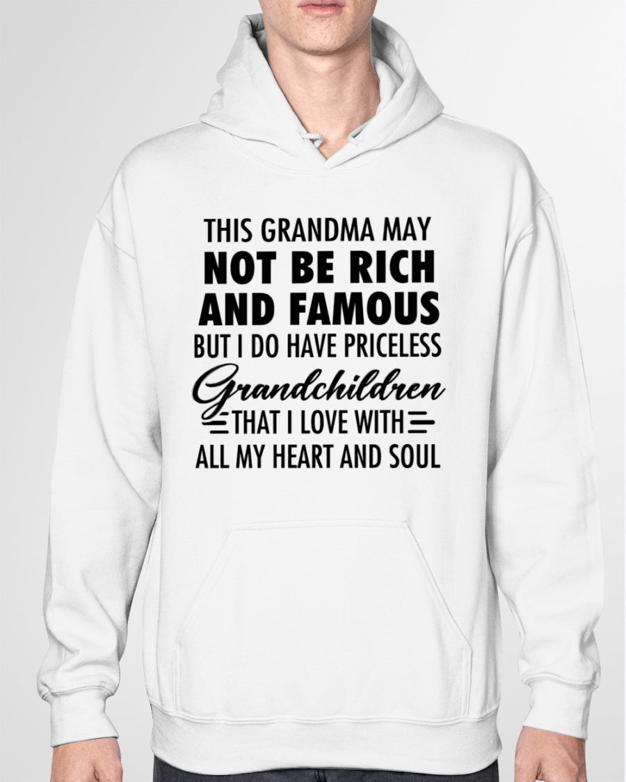 THIS GRANDMA MAY NOT BE RICH AND FAMOUS BUT I DO HAVE PRICELESS Grandchildren - from grandma HNDS00