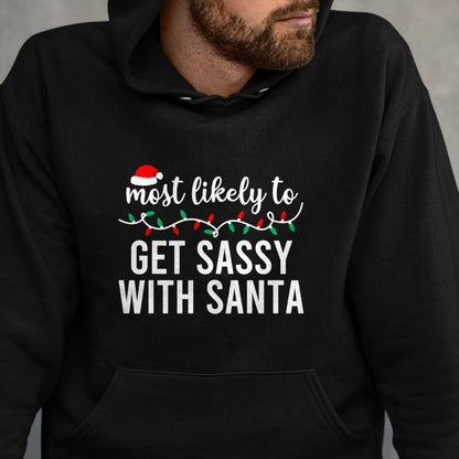 Most Likely To Christmas Shirt Matching Family Pajamas Funny T-Shirt - Christmas Unisex T-Shirt/Hoodie/Sweatshirt - HNDS00