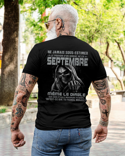 NE JAMAIS SOUS-ESTIMER LE POUVOIR D'UN HOMME NÉ EN SEPTEMBRE Fr09 male (SKU08-61-09)