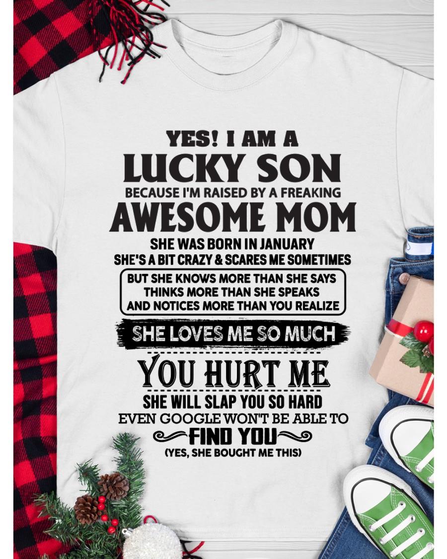 January - Yes! I'm A Lucky Son - Perfect Gift For Your Son From Mom - HNDS01 (SKU-LKW-01)