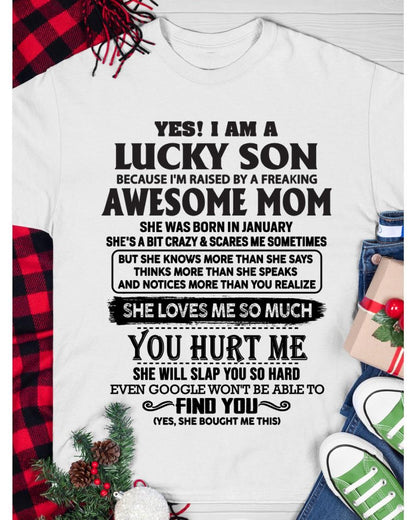 January - Yes! I'm A Lucky Son - Perfect Gift For Your Son From Mom - HNDS01 (SKU-LKW-01)