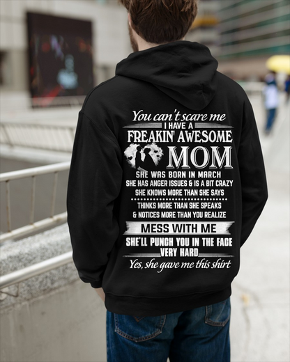 March For Son T-Shirt – Freakin’ Awesome Mom – Funny Gift From Mom To Son - MTNN03 (SKU2605-223-03)