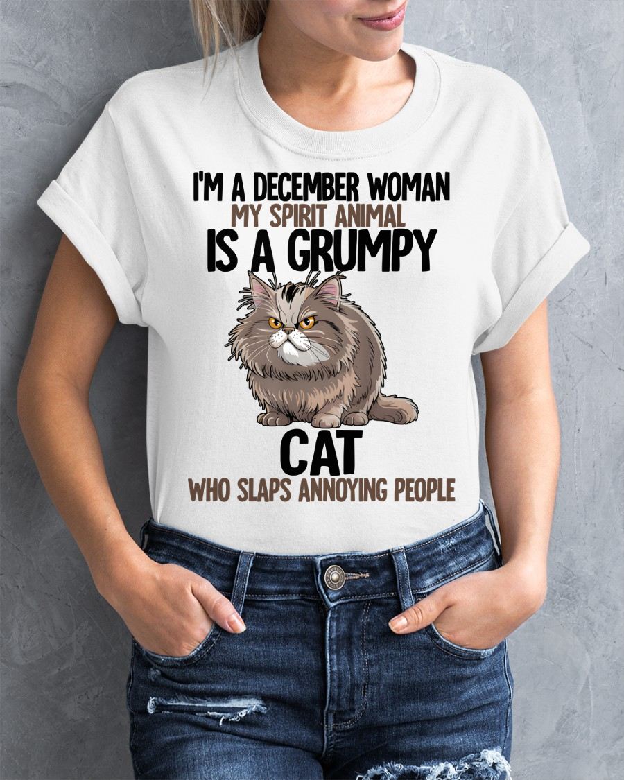 DECEMBER - MY SPIRIT ANIMAL IS A GRUMPY CAT - BIRTHDAY SHIRT FOR WOMEN - MTNN12 (SKU12-278-12)