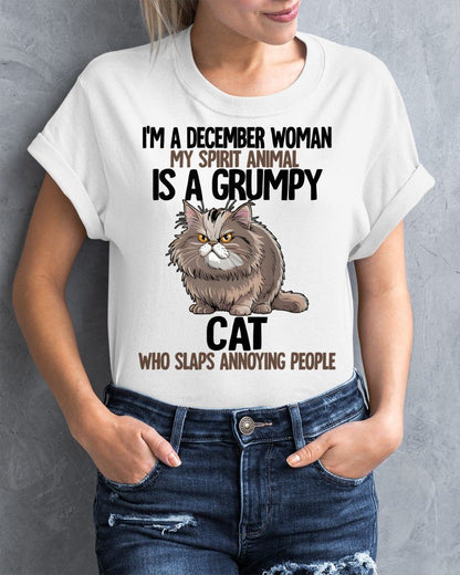 DECEMBER - MY SPIRIT ANIMAL IS A GRUMPY CAT - BIRTHDAY SHIRT FOR WOMEN - MTNN12 (SKU12-278-12)