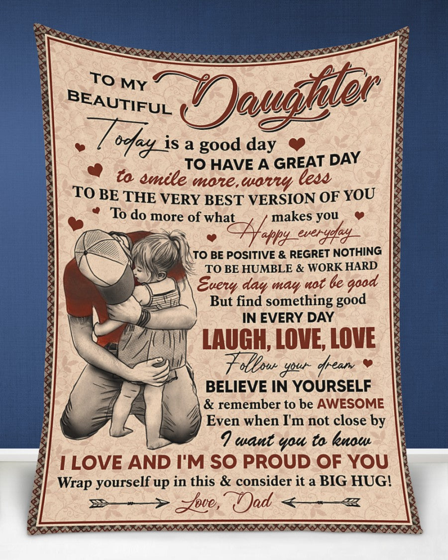 Special blanket for Daughter - From Dad blanket