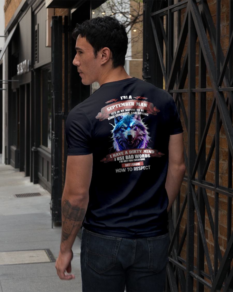 SEPTEMBER - KNOW HOW TO RESPECT - BIRTHDAY T-SHIRT FOR MEN - MTNN09 (SKU12-312-09)