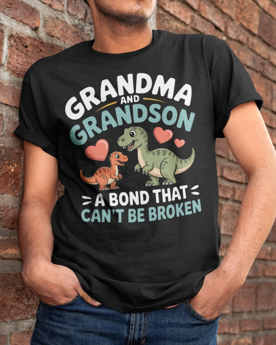 GRANDMA AND GRANDSON A BOND THAT CAN'T BE BROKEN DINOSAUR UNISEX T-SHIRT - MTNN00 (SKU-GMS5)