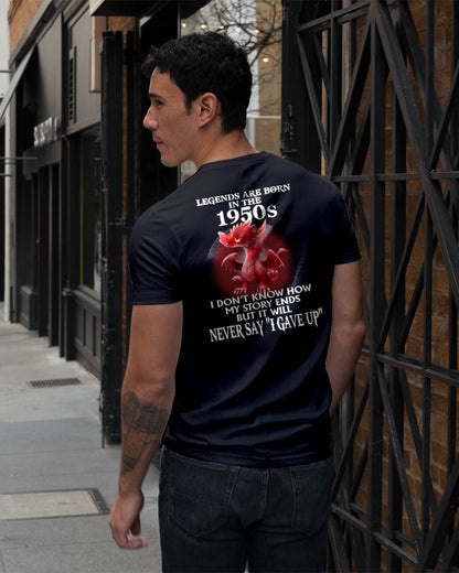 1950s - NEVER SAY GIVE UP - BIRTHDAY T-SHIRT FOR MEN - MTNN00 (SKU12-163-1950)