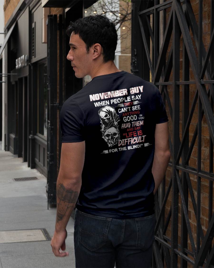 NOVEMBER -  HUG THEM AND SAY... - BIRTHDAY T-SHIRT FOR MEN - MTNN11 (SKU12-253-11)