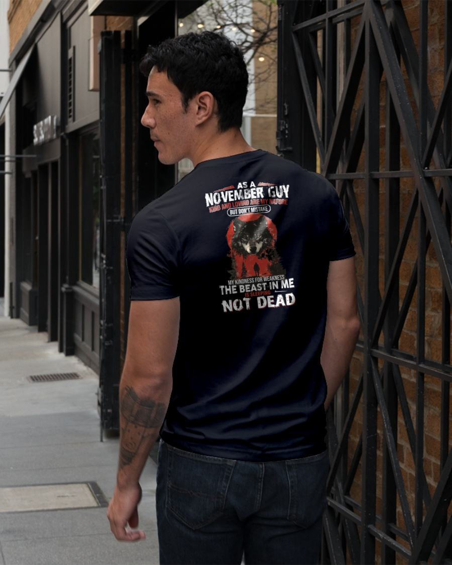 NOVEMBER - KIND AND LOVING ARE MY NATURE - BIRTHDAY T-SHIRT FOR MEN - MTNN11 (SKU26T-01-17-11)