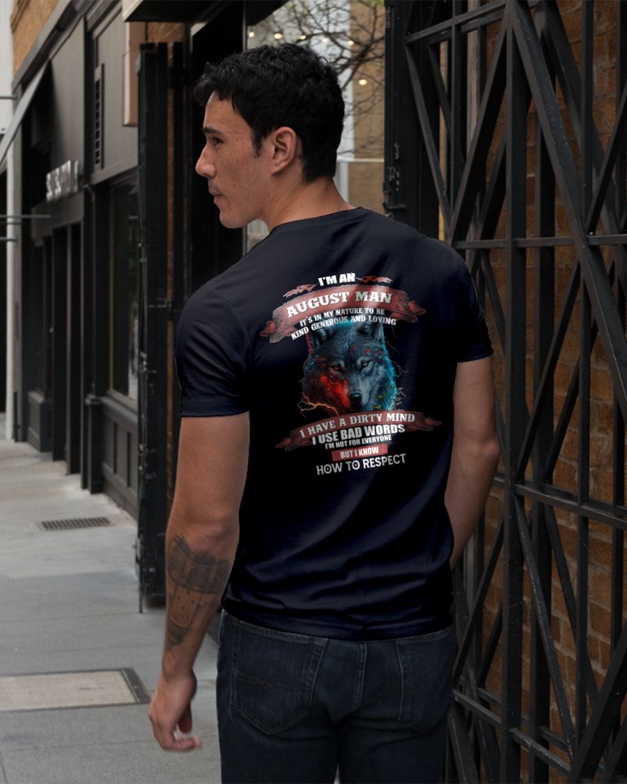 AUGUST - KNOW HOW TO RESPECT - BIRTHDAY T-SHIRT FOR MEN - MTNN08 (SKU12-162-08)