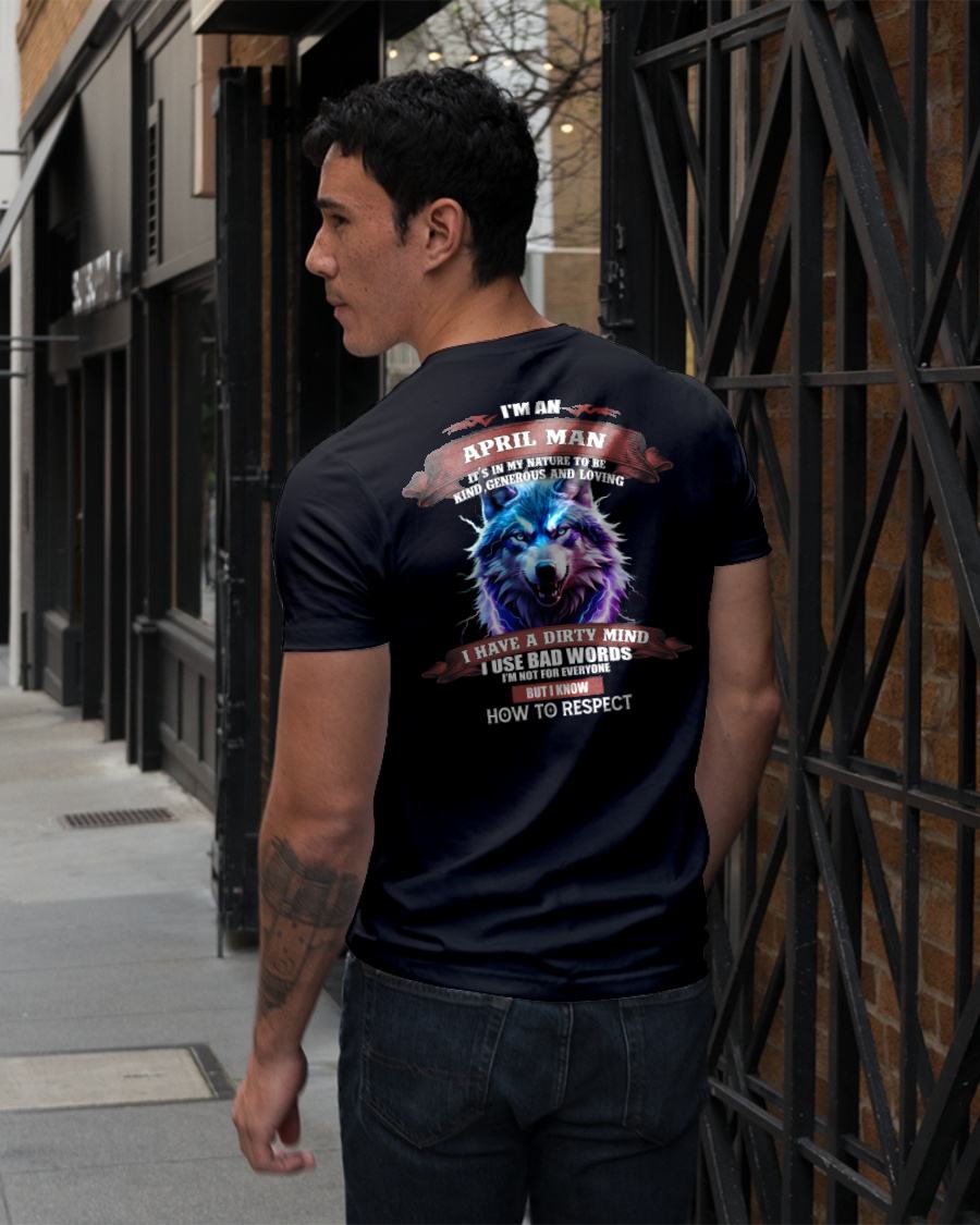 APRIL - KNOW HOW TO RESPECT - BIRTHDAY T-SHIRT FOR MEN - MTNN04 (SKU12-312-04)