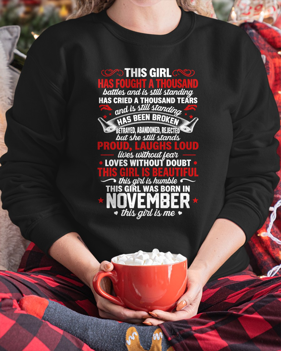 NOVEMBER GIRL – HAS FOUGHT A THOUSAND BATTLES – INSPIRATIONAL GRAPHIC T-SHIRT FOR WOMEN - MTNN11 (SKU2607-299-11)