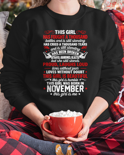 NOVEMBER GIRL – HAS FOUGHT A THOUSAND BATTLES – INSPIRATIONAL GRAPHIC T-SHIRT FOR WOMEN - MTNN11 (SKU2607-299-11)