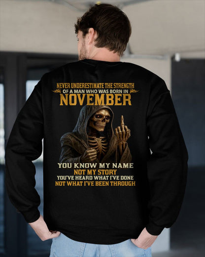 NOVEMBER - NEVER UNDERESTIMATE - BIRTHDAY T-SHIRT FOR MEN - MTNN11 (SKU26T-01-06-11)